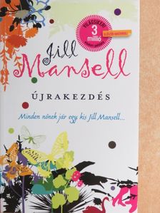 Jill Mansell - Újrakezdés [antikvár]