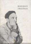 NEMESKÜRTY ISTVÁN - Bergman trilógia [antikvár]
