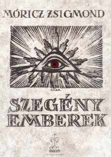 Móricz Zsigmond - Szegény emberek