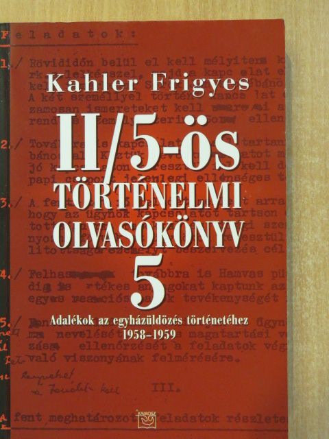 Kahler Frigyes - II/5-ös történelmi olvasókönyv 5. [antikvár]