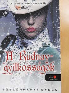 Böszörményi Gyula - A Rudnay-gyilkosságok [antikvár]