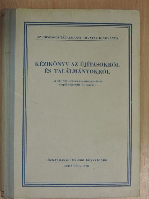 Bárkány József - Kézikönyv az újításokról és találmányokról [antikvár]