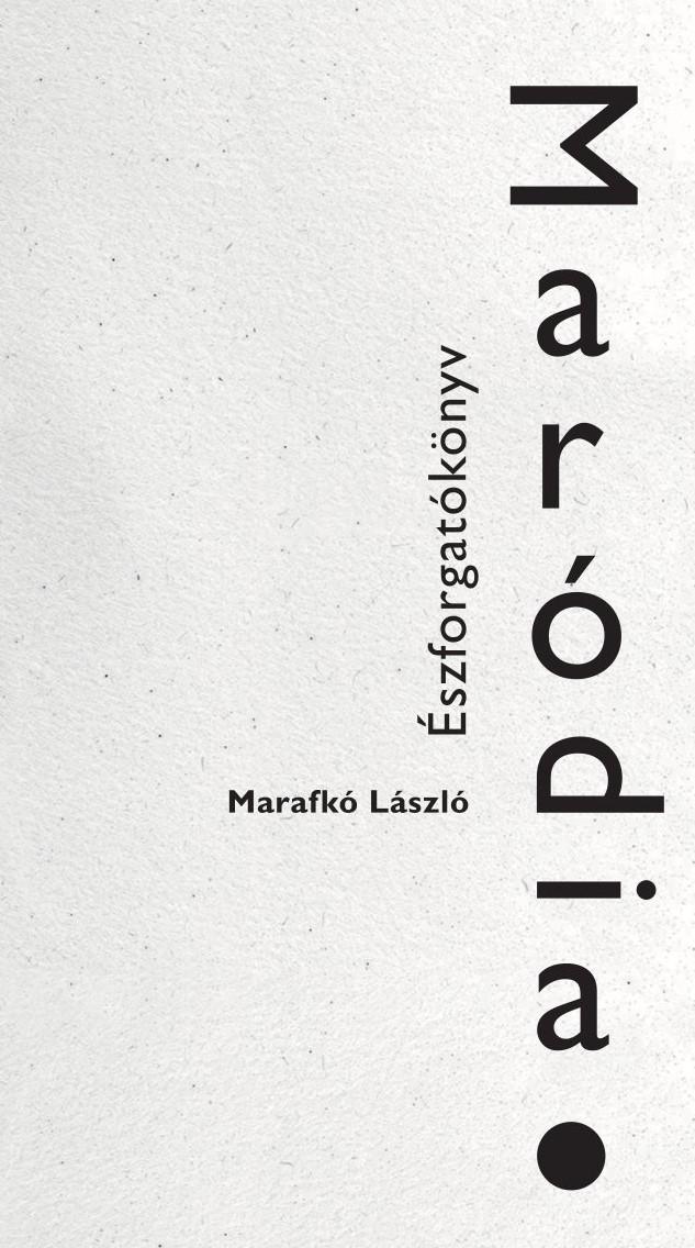 Marafkó László - Maródia