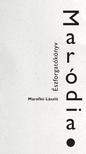 Marafkó László - Maródia