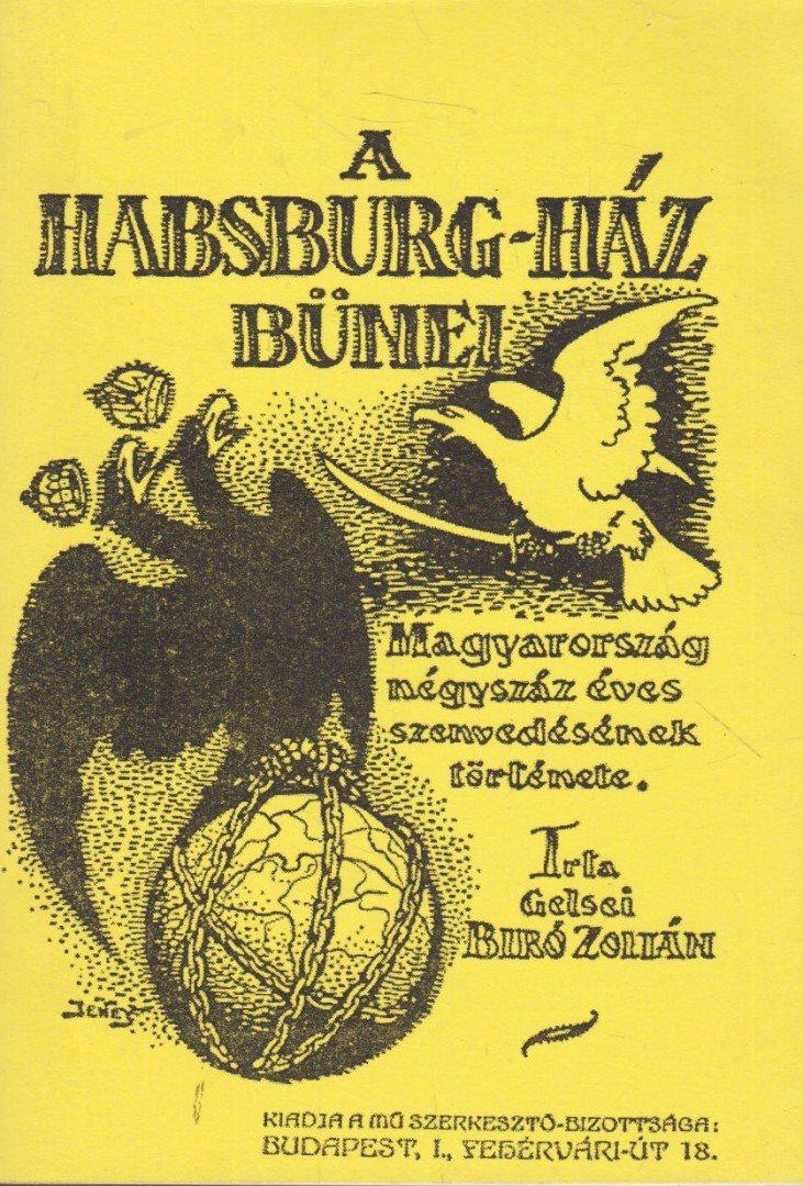 Gelsei Bíró Zoltán - A Habsburg-ház bűnei [antikvár]