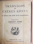 Imádságos és énekes könyv [antikvár]