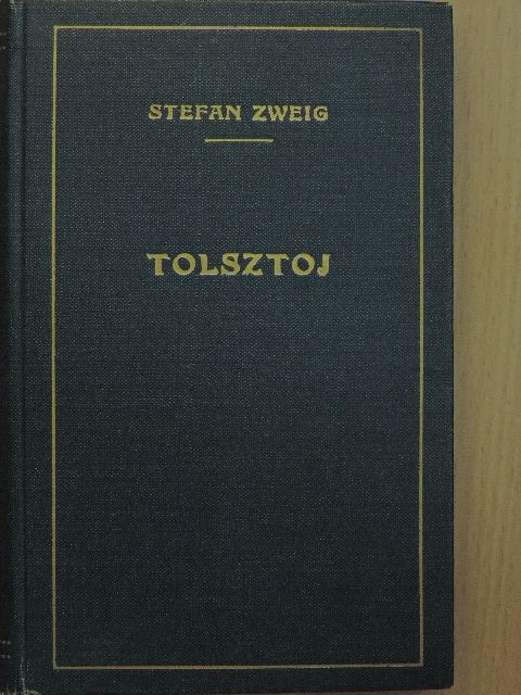 Stefan Zweig - Tolsztoj [antikvár]