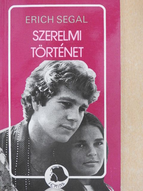 Erich Segal - Szerelmi történet [antikvár]