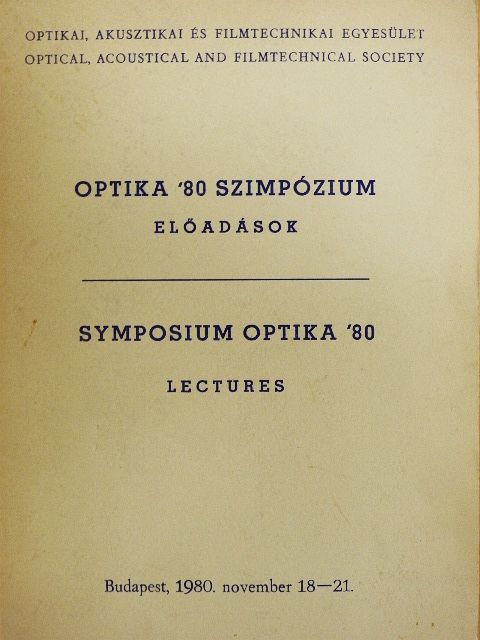 A. Marechal - Optika '80 szimpózium - Előadások [antikvár]