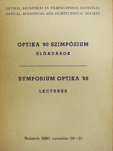 A. Marechal - Optika '80 szimpózium - Előadások [antikvár]