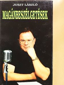 Juszt László - Magánbeszélgetések [antikvár]