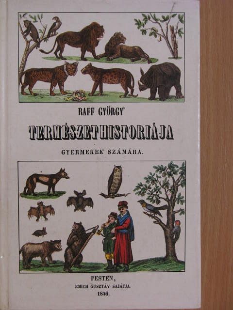 Raff György - Raff György természethistóriája gyermekek számára [antikvár]