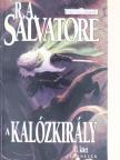 R. A. Salvatore - A kalózkirály [antikvár]