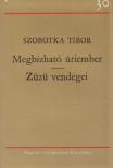 Szobotka Tibor - Megbízható úriember / Züzü vendégei [antikvár]