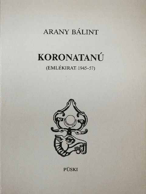 Arany Bálint - Koronatanú [antikvár]