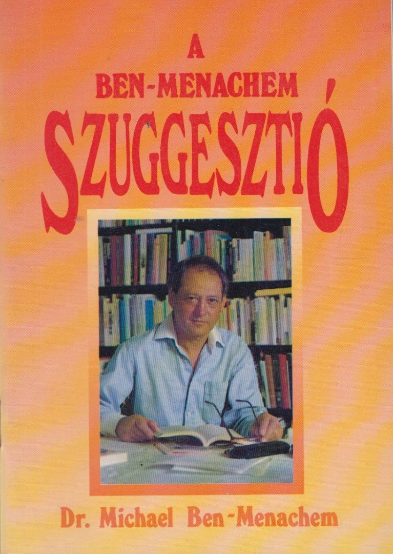 A Ben-Menachem szuggesztió [antikvár]