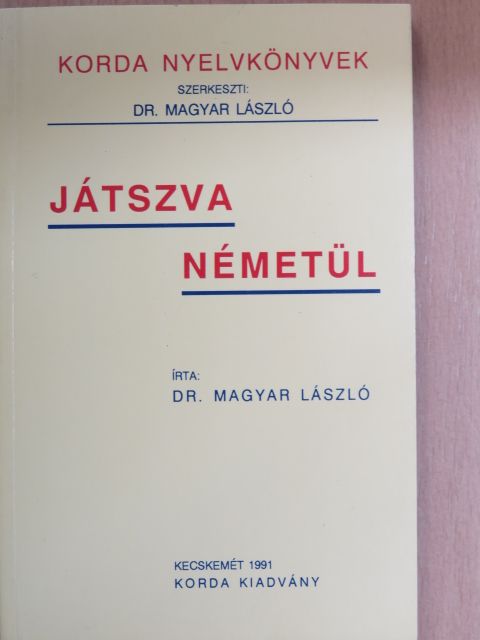 Dr. Magyar László - Játszva németül [antikvár]