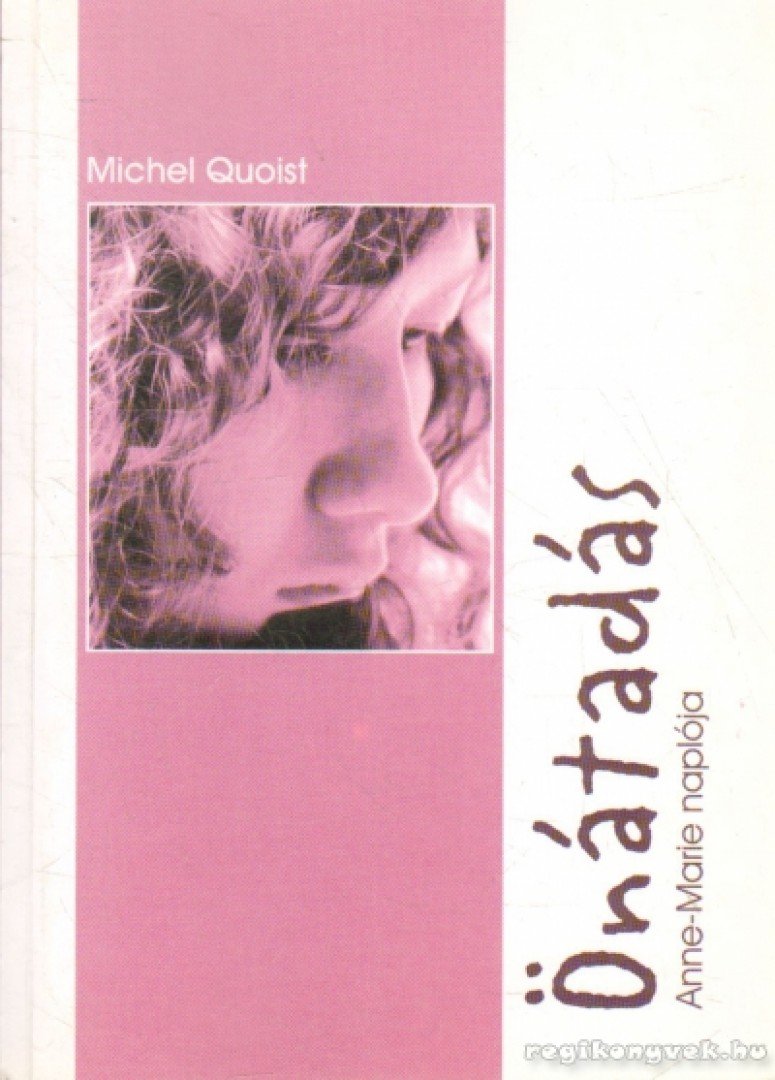 Michel Quoist - Önátadás [antikvár]