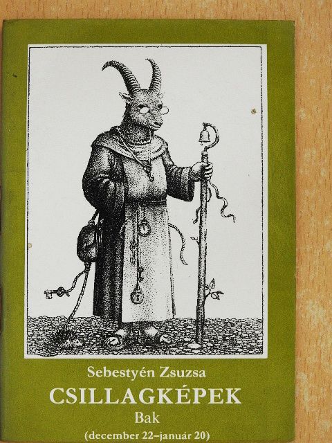 Sebestyén Zsuzsa - Csillagképek - Bak [antikvár]