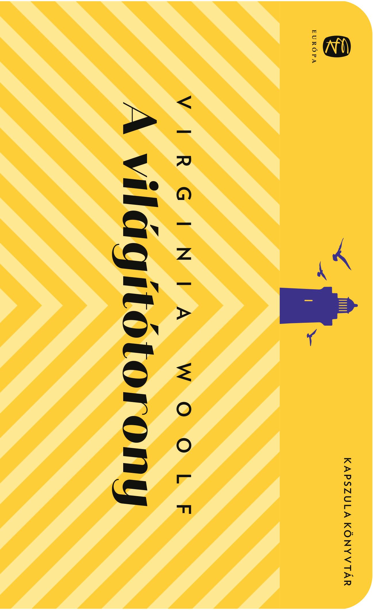 Virginia Woolf - A világítótorony [szépséghibás]