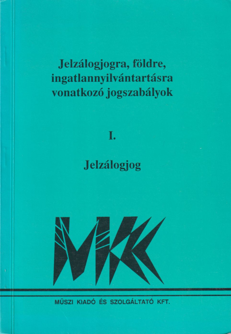 Dr. Mikó Zoltán, Dr. Jójárt László, Dr. Ribánszky Róbert - Jelzálogjogra,földre,ingatlannyilvántartásra vonatkozó jogszabályok I. [antikvár]