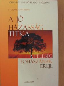 Stormie Omartian - A jó házasság titka [antikvár]