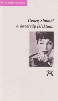 Simmel, Georg - A kacérság lélektana [antikvár]