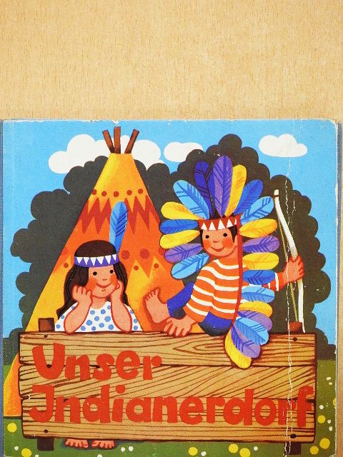 Unser Indianerdorf [antikvár]