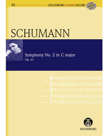 Schumann, Robert - SYMPHONY NO.2 IN C MAJOR OP.61 (ED. BY L. C. ROESNER) EULENBURG AUDIO (CD) + SCORE
