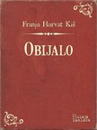 Ki¹ Franjo Horvat - Obijalo [eKönyv: epub, mobi]