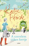 Katie Fforde - A szerelem titkos kertje [eKönyv: epub, mobi]