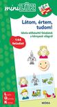 LDI246 - MiniLÜK - Látom, értem, tudom! - Iskola-előkészítő feladatok a környező világról