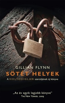 Gillian Flynn - Sötét helyek [eKönyv: epub, mobi]