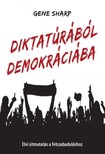 Gene Sharp - Diktatúrából demokráciába [eKönyv: epub, mobi]