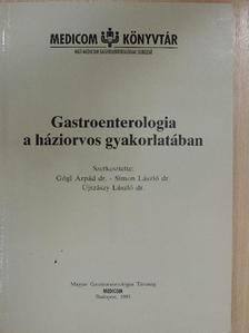 Dr. B. Kovács Judit - Gastroenterologia a háziorvos gyakorlatában [antikvár]