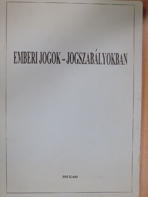 Emberi jogok - jogszabályokban [antikvár]