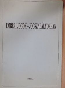 Emberi jogok - jogszabályokban [antikvár]