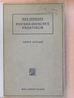 Max Verworn - Physiologisches praktikum für mediziner [antikvár]
