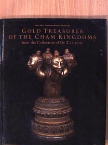 Dr. József Takács - Gold Treasures of the Cham Kingdoms I. [antikvár]