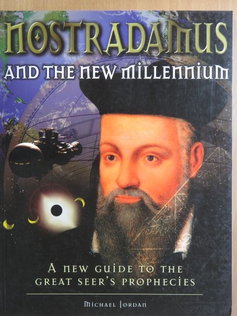 Michael Jordan - Nostradamus and the new millennium [antikvár]