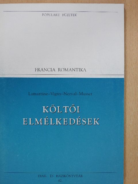 Alfred de Musset - Költői elmélkedések [antikvár]