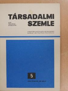 Földesi Tamás - Társadalmi Szemle 1982. május [antikvár]