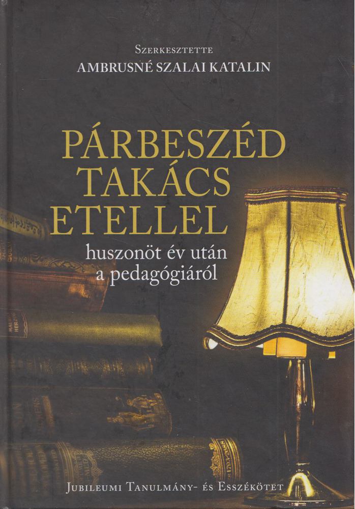 Ambrusné Szalai Katalin - Párbeszéd Takács Etellel [antikvár]