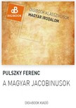 Pulszky Ferenc - A magyar jacobinusok [eKönyv: epub, mobi]