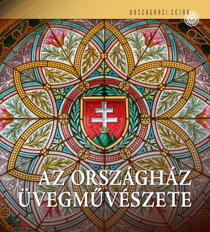Kerekes Margit - Az Országház üvegművészete