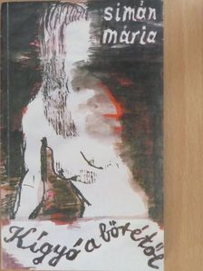Simán Mária - Kígyó a bőrétől [antikvár]