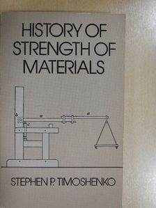 Stephen P. Timoshenko - History of Strength of Materials [antikvár]