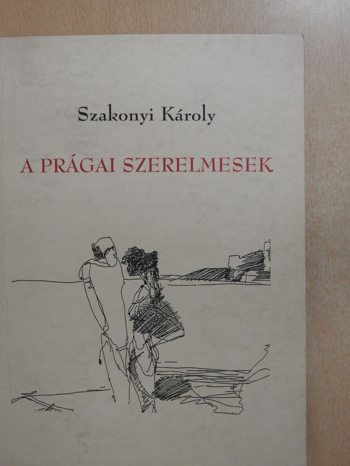 Szakonyi Károly - A prágai szerelmesek (dedikált példány) [antikvár]