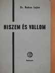 Dr. Bakos Lajos - Hiszem és vallom (dedikált példány) [antikvár]