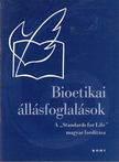 Bioetikai állásfoglalás [antikvár]